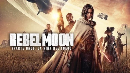 [PELÍSPLUS] VER. Rebel Moon (Parte uno): La niña del fuego (2023) ONLINE EN ESPAÑOL Y LATINO