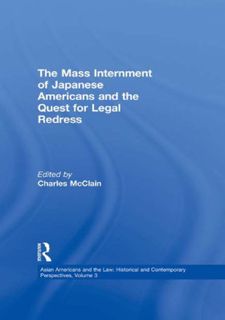 Read The Mass Internment of Japanese Americans and the Quest for Legal Redress (Asian Americans
