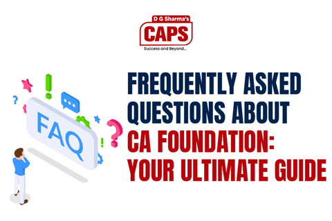 Frequently Asked Questions about CA Foundation: Your Ultimate Guide
