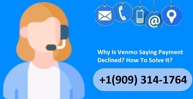 Why Is Venmo Saying Payment Declined? How To Solve It?