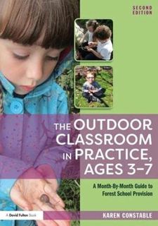 ((download_[p.d.f])) The Outdoor Classroom in Practice  Ages 3Ã¢Â€Â“7  A Month-By-Month Guide to F