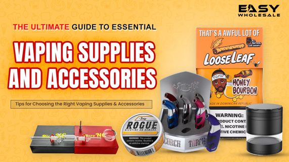 The Ultimate Guide to Essential Vaping Supplies and Accessories