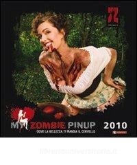 DOWNLOAD [PDF] My zombie pinup 2010. Dove la bellezza ti mangia il cervello