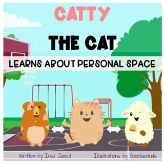 [download]_p.d.f))^ Catty The Cat learns about personal space  A social story for teaching kids to