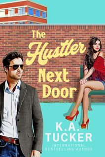 PDF [READ EBOOK] The Hustler Next Door  A Novel (Polson Falls Book 2) epub_
