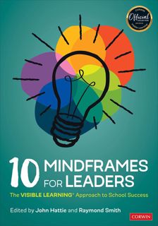 ((P.D.F))^^ 10 Mindframes for Leaders  The VISIBLE LEARNING(R) Approach to School Success  online_