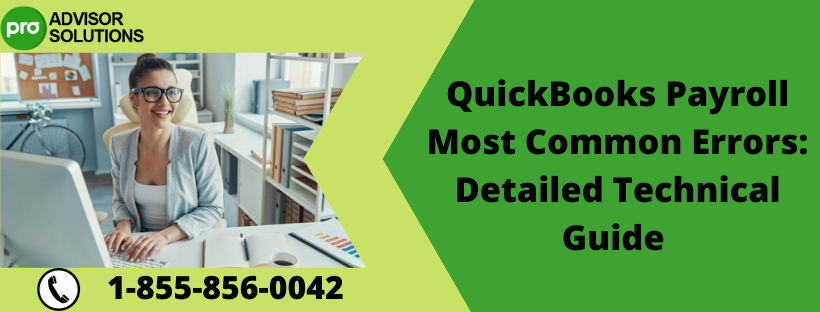 How to troubleshoot QuickBooks Payroll Most Common Errors easily