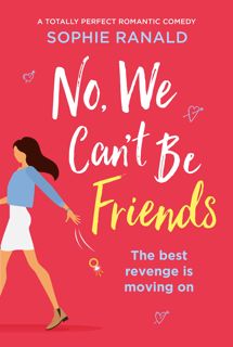 (Read) PDF No  We Can't Be Friends  A totally perfect romantic comedy ebook