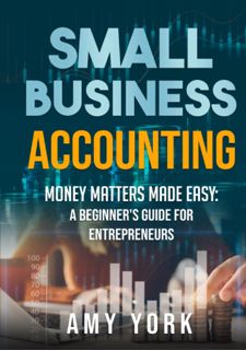 EBOOK ❤️DOWNLOAD❤️ FREE READ BOOK Small Business Accounting: Money Matters Made Easy: A Beginner's G