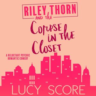 (Download) Kindle Riley Thorn and the Corpse in the Closet [DOWNLOAD]