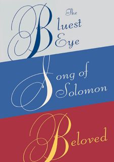 ✔️READ✔️ ⚡️PDF⚡️ Toni Morrison Box Set: The Bluest Eye, Song of Solomon, Beloved Full Download
