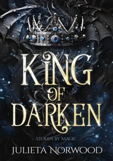 Read Book King of Darken: A Fantasy Romance (Stolen By Magic Book 1) by