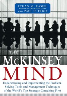 Kindle [PDF] The McKinsey Mind: Understanding and Implementing the Problem-Solving Tools and Manag