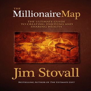 PDF [READ] The Millionaire Map: Your Ultimate Guide to Creating  Enjoying  and Sharing Wealth epub