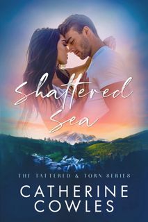 (^PDF)- DOWNLOAD Shattered Sea (The Tattered & Torn Series Book 4) epub