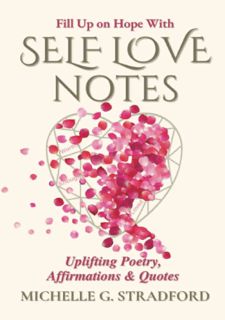 💧ePub 🌀DOWNLOAD🌀 Self Love Notes: Uplifting Poetry, Affirmations  Quotes Free Onnline