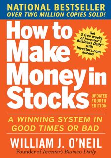 ??[EBOOK]?? BOOK How to Make Money in Stocks: A Winning System in Good Times and Bad, Fourth
