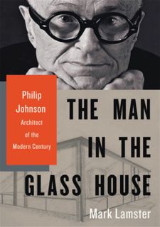 🔥FREE CHARGE✔️ EBOOK The Man in the Glass House: Philip Johnson, Architect of the Modern Century