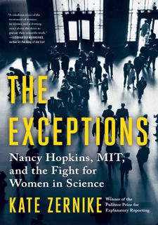 Read The Exceptions: Nancy Hopkins, MIT, and the Fight for Women in Science Author  FREE *(Book)
