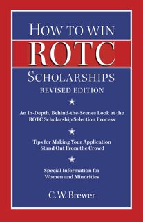 KINDLE BOOK)DOWNLOAD How to Win Rotc Scholarships  An In-Depth  Behind-The-Scenes Look at the ROT