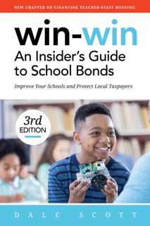( PDF)- READ Win-Win  An Insider's Guide to School Bonds; 3rd Edition  Improve Your Schools and Pr
