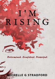 FREE CHARGE! ⚡️[EBOOK]❤️ I'm Rising: Determined. Confident. Powerful. (Rising Uplifting Poetry)