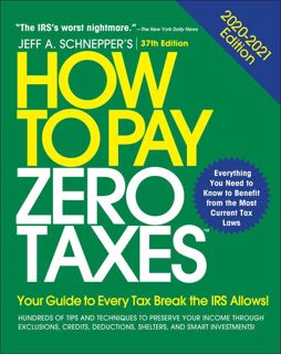 Kindle Read How to Pay Zero Taxes  2020-2021: Your Guide to Every Tax Break the IRS Allows kindle
