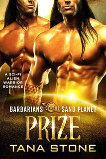(PDF) Kindle Prize  A Sci-Fi Alien Warrior Romance (Barbarians of the Sand Planet Book 8) kindle_