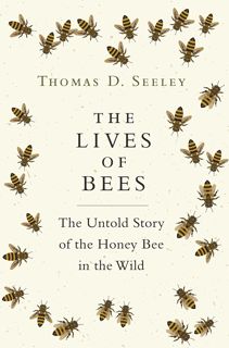 [Book] PDF The Lives of Bees: The Untold Story of the Honey Bee in the Wild [READ]