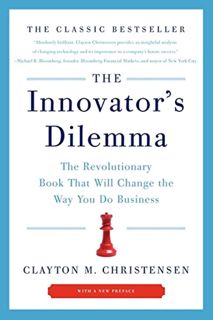 ((Download))^^ The Innovator's Dilemma: The Revolutionary Book That Will Change the Way You Do Bus