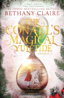 (Read) Book The Conalls' Magical Yuletide (Magical Matchmaker's Legacy) Audiobooks_