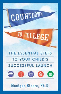 PDF)DOWNLOAD Countdown to College  The Essential Steps to Your Child's Successful Launch epub