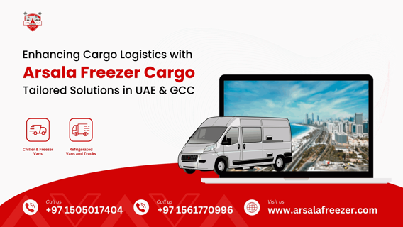 Enhancing Cargo Logistics with Arsala Freezer Cargo Tailored Solutions in UAE & GCC