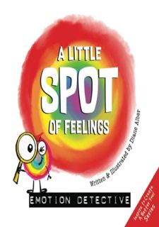 EPub A Little SPOT of Feelings: Emotion Detective by
