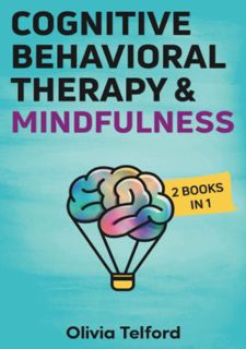 EPub[EBOOK] Cognitive Behavioral Therapy and Mindfulness: 2 Books in 1 by