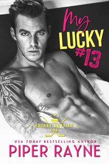 (Kindle) PDF My Lucky #13 (Hockey Hotties Book 1) REad_E-book