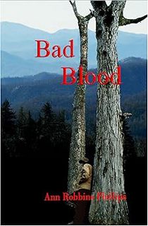 BAD BLOOD (The Revenge Series Book 2) BY: Ann Robbins-Phillips (Author) (Digital$