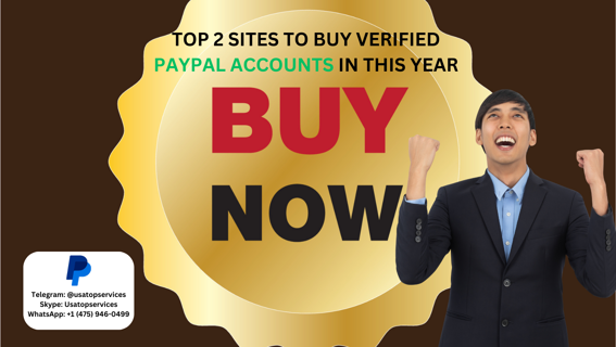 Top 2 Sites to Buy Verified PayPal Accounts in This Year