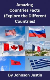 [ePUB] Download Amazing Countries Facts : (Explore the Different Countries)