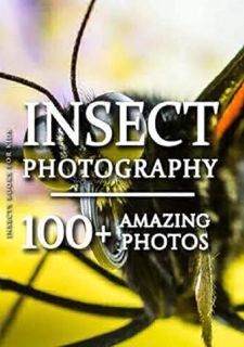 Insects Books For Kids - Insect Photography: 100+ Amazing Pictures