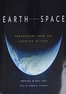 Earth and Space: Photographs from the Archives of NASA     Hardcover