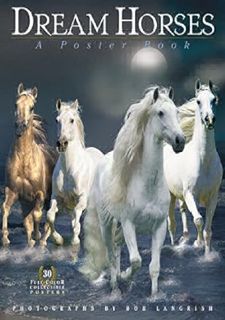 Dream Horses: A Poster Book     Paperback – July 1, 2004 [PDF EBOOK