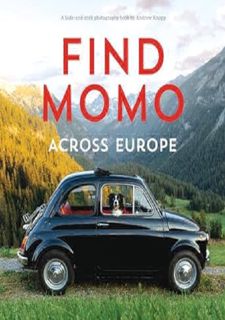 Find Momo across Europe: Another Hide-and-Seek Photography Book