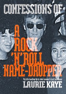 [PDF]❤️READ Online❤️ Confessions of a Rock N Roll Name Dropper