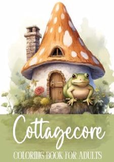 🔥Costless✔️ EBOOK Cottagecore Coloring Book for Adults • Cottage Core Mushrooms,