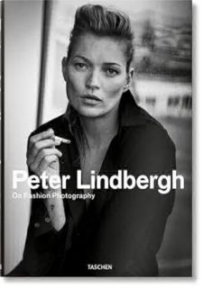 Peter Lindbergh: On Fashion Photography     Hardcover – May 24, 2020