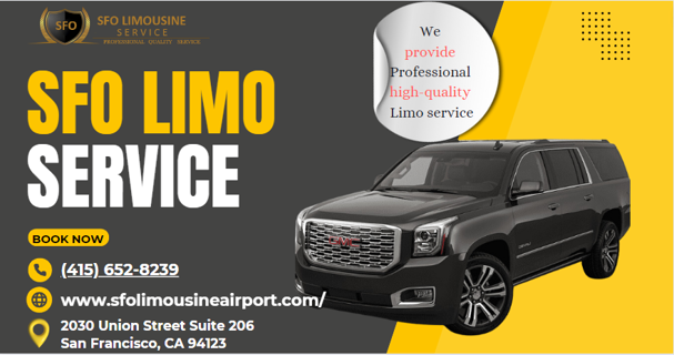 Top-notch Comfort Meets Style: Experience SFO Limo Service Excellence!