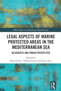 [ePUB] Download Legal Aspects of Marine Protected Areas in the Mediterranean Sea: An Adriatic and Io