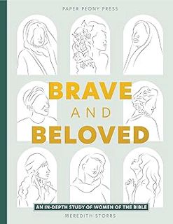❤ <![Amazon Brave and Beloved: A Bible Study for Women Exploring the Wisdom and Diversity of Women i