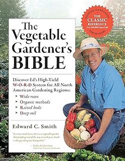 📖 <![goodreads.com The Vegetable Gardener's Bible, 2nd Edition: Discover Ed's High-Yield W-O-R-D Sy